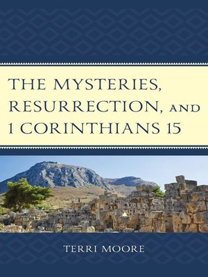 cover image of The Mysteries, Resurrection, and 1 Corinthians 15